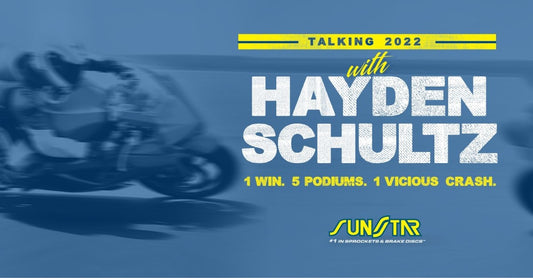 1 Win. 5 Podiums. 1 Vicious Crash.  Talking 2022 with Hayden Schultz. - Sunstar-Braking